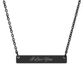 Engraved Horizontal Bar Necklace — I Love You Pendant (Silver or Black)