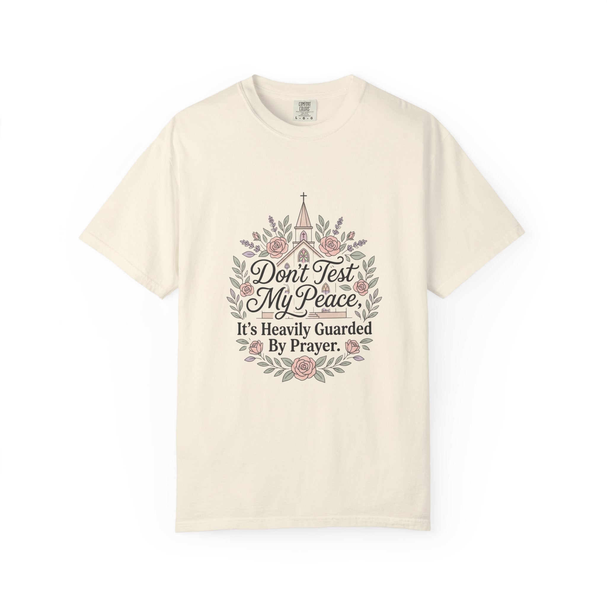 Don’t Test My Peace T-Shirt — Floral Prayer-Waist Graphic Tee