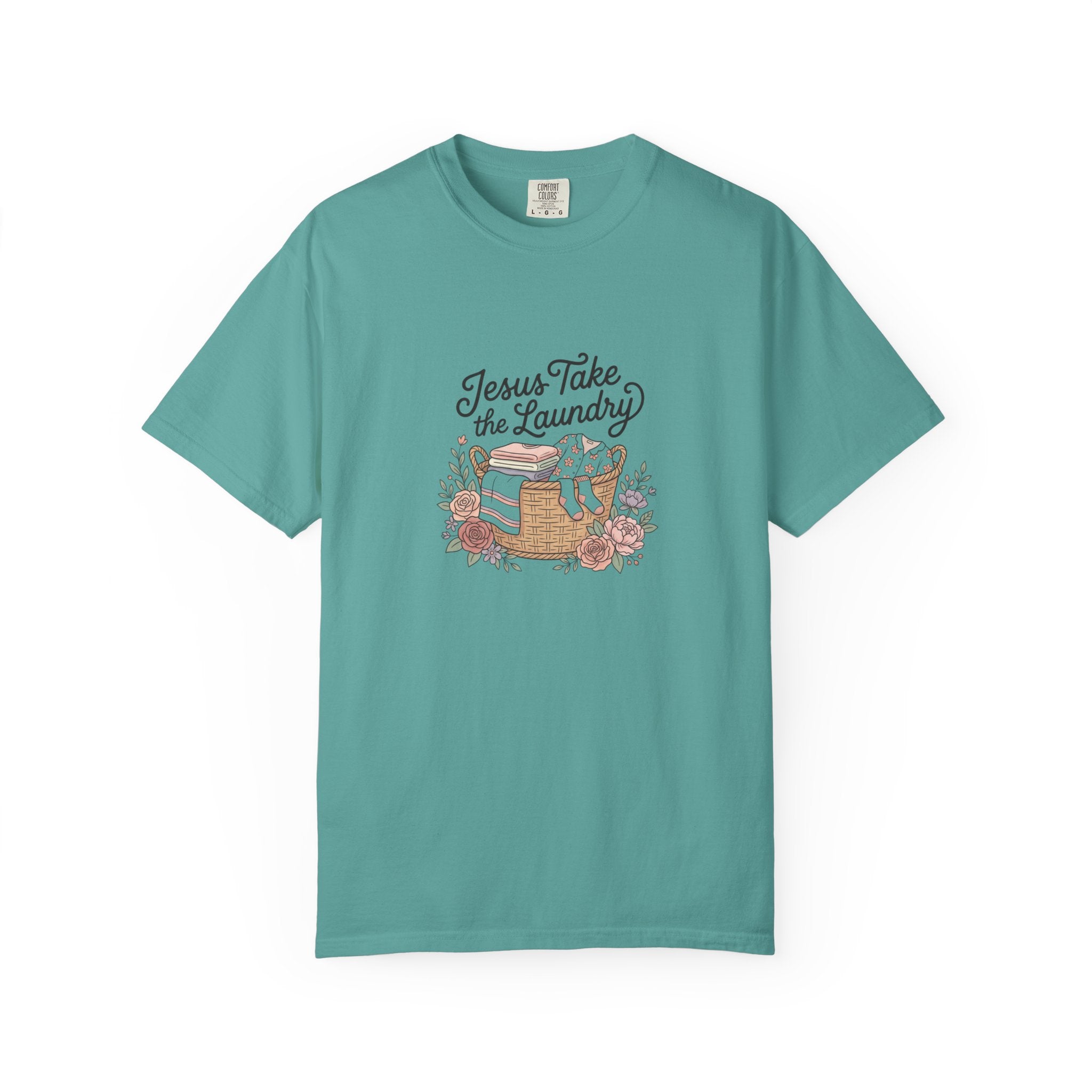 Jesus Take the Laundry T-Shirt — Faith-Inspired Floral Laundry Basket Tee