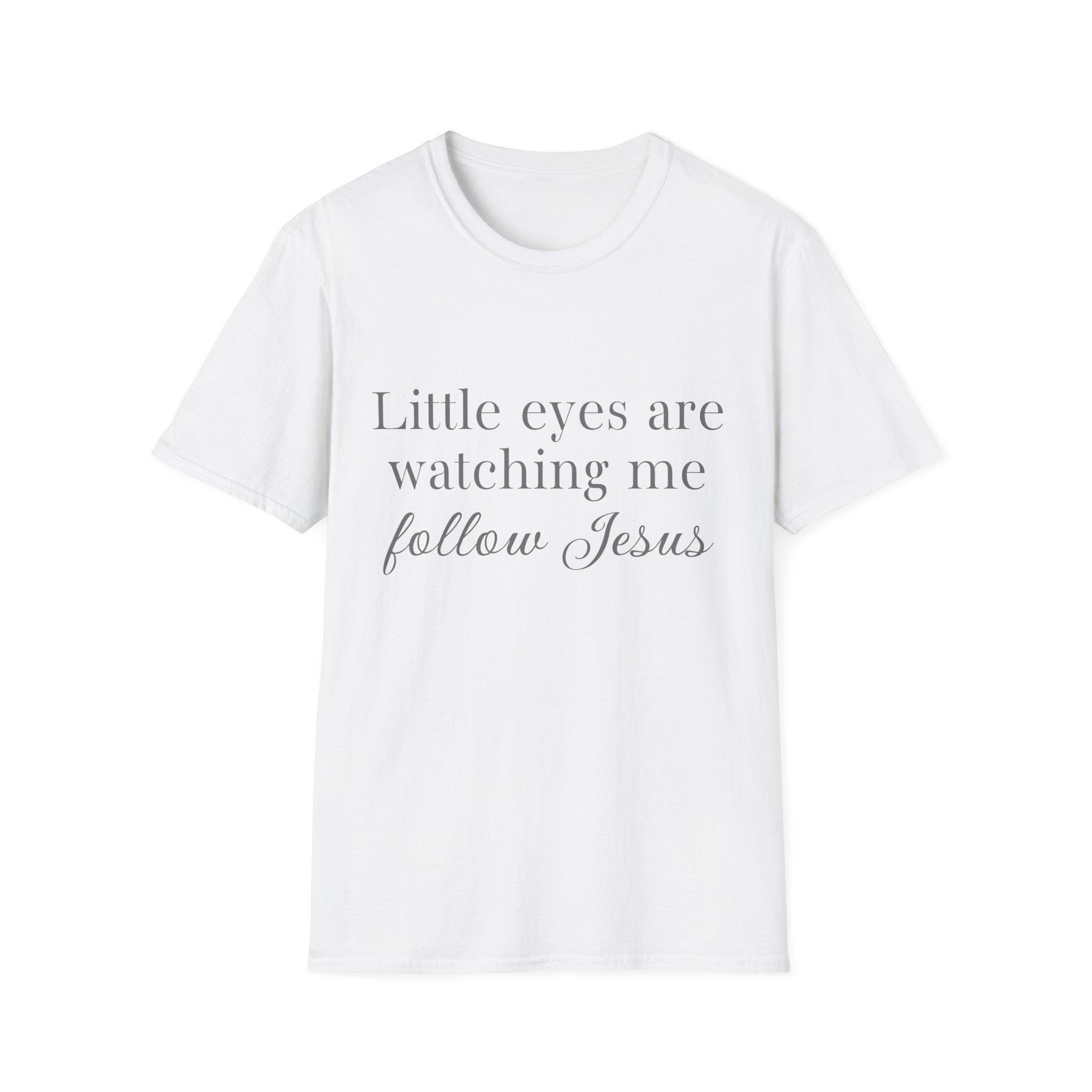 Christian Graphic T-Shirt — "Little eyes are watching me, follow Jesus" Faith Tee for Moms & Kids