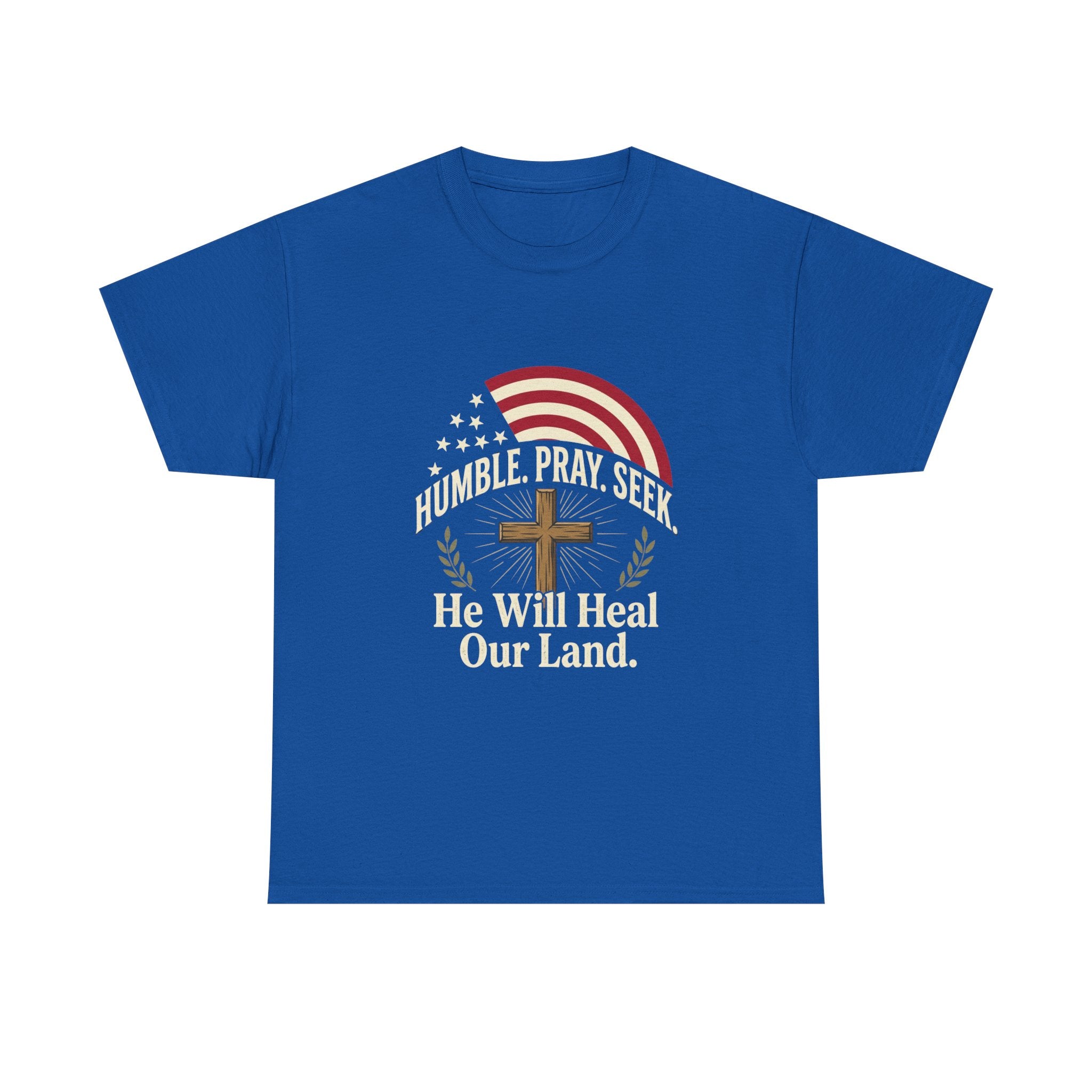 He Will Heal Our Land T-Shirt — Humble Pray Seek Christian Patriotic Tee